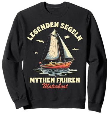 Lustige und witzige Segeln Geschenke Segel Boot Segler Sweatshirt