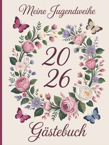 Gästebuch zur Jugendweihe-Mein Erinnerungbuch: Geschenkbuch für Glückwünsche, Sprüche und persönlichen Botschaften für einen besonderen Tag mit ... bleibende Erinnerungen zur Jugendweihefeier
