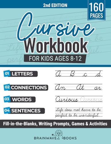 Cursive Workbook for Kids Ages 8-12: Step-by-Step Mastery—Mastering Cursive with Enthusiasm, Creativity, and Confidence