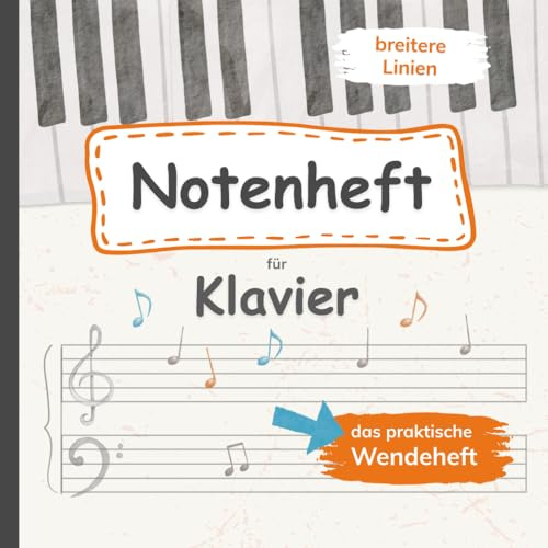 Notenheft Klavier für Kinder: Das praktische Wendeheft