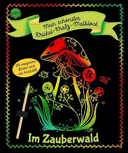 Mein schönster Krickel-Kratz-Malblock. Im Zauberwald: 24 magische Bilder und ein Holzstift