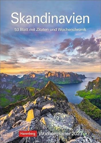 Skandinavien Wochenplaner 2023. Praktischer Foto-Kalender mit traumhaften Aufnahmen und Platz für Organisatorisches. Terminkalender mit Zitaten und ... 53 Blatt mit Zitaten und Wochenchronik