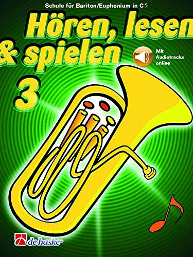 Hören, lesen & spielen 3 Bariton/Euphonium in C BC