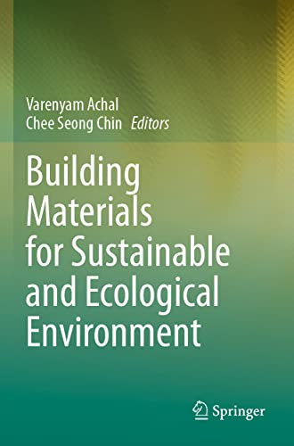 Building Materials for Sustainable and Ecological Environment