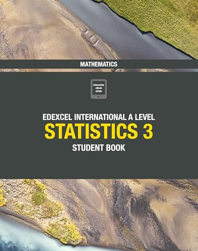 Edexcel International A Level Mathematics Statistics 3 Student Book