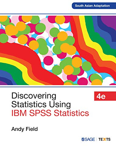 DISCOVERING STATISTICS USING IBM SPSS STATISTICS