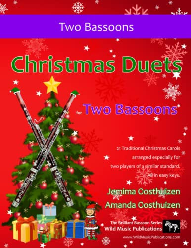 Christmas Duets for Two Bassoons: 21 Traditional Christmas Carols arranged for two equal bassoons of intermediate standard. (Bassoon Duets for Intermediate Players)