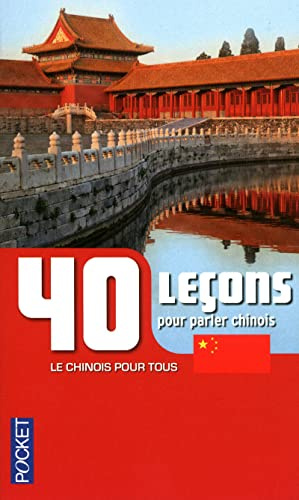 40 leçons pour parler chinois