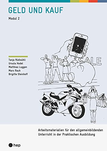 Geld und Kauf: Arbeitsmaterialien für den allgemeinbildenden Unterricht in der Praktischen Ausbildung