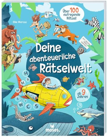moses. Deine abenteuerliche Rätselwelt, Unterhaltsames Beschäftigungsbuch mit über 100 Rätseln, Aufgaben und Übungen, Kreatives Rätselbuch für Kinder ... ab der 3. Klasse: über 100 aufregende Rätsel