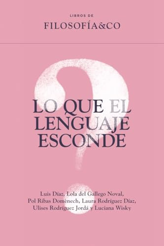 Lo que el lenguaje esconde: 7 (General)