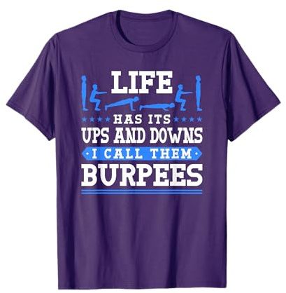 Best Gym Gear Unisex-Adults Funny Burpees Workout T-Shirt
