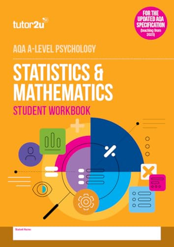 tutor2u Statistics & Mathematics Student Workbook for AQA A Level Psychology - 2025 Edition