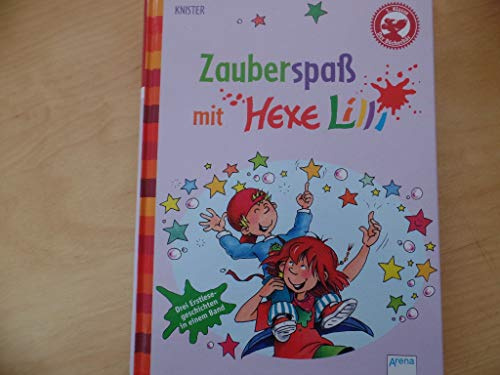 Zauberspaß mit Hexe Lilli: Drei Erstlesegeschichten in einem Band