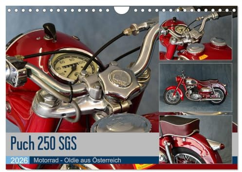 Puch 250 SGS Motorrad - Oldie aus Österreich (Wandkalender 2026 DIN A4 quer), CALVENDO Monatskalender: Elegant und kräftig zugleich (CALVENDO Mobilitaet)