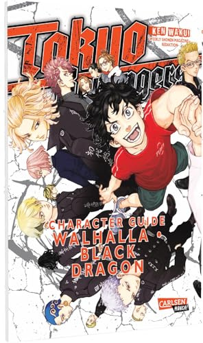 Tokyo Revengers: Character Guide 2: Walhalla · Black Dragon | Mit allen Hintergrundinfos zu den beiden Gangs aus Tokyo Revengers!