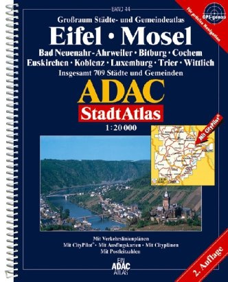 ADAC Stadtatlas Eifel, Mosel: Bad Neuenahr-Ahrweiler, Bitburg, Cochem, Euskirchen, Koblenz, Luxemburg, Trier, Wittlich