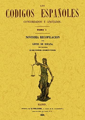 Los códigos españoles concordados y anotados. Tomo 10 (DERECHO)
