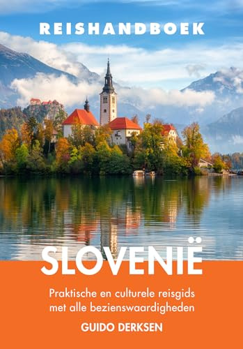 Reishandboek Slovenië: praktische en culturele reisgids met alle bezienswaardigheden