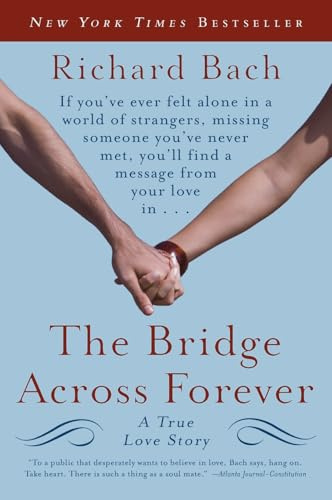 The Bridge Across Forever: A True Love Story