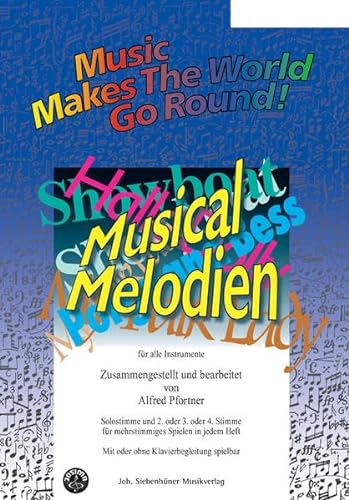 Music Makes the World go Round - Musical Melodien - Stimme 1+3+4 in C - Posaune / Cello / Fagott /Bariton