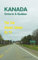 Das etwas andere Reisebuch Kanada Ost - Ontario & Québec: Reiseführer und Road-Trip mit echten Fotos, Erfahrungen und Tipps.: The Sun Always Shines On ... im Osten Kanadas (Allein unterwegs - Band 1)