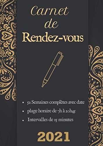 Carnet de rendez-vous: Agenda professionnel - Notez vos rendez-vous et réservation - Semaine complète sur double page - de 7h à 20h45 - plage horaire toutes les 15 minutes - format A4 21cm x 29,7cm