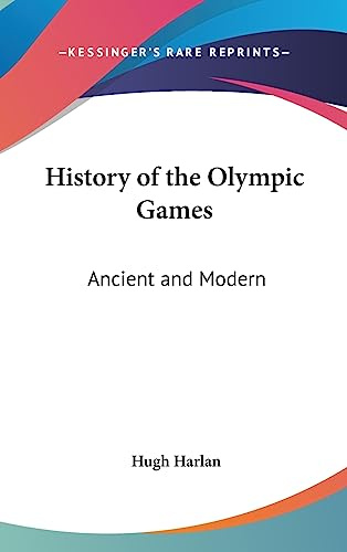 History of the Olympic Games: Ancient and Modern