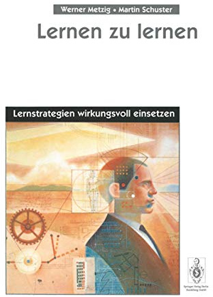 Lernen zu lernen: Lernstrategien wirkungsvoll einsetzen