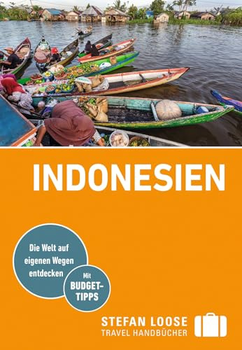 Stefan Loose Reiseführer Indonesien: mit Reiseatlas