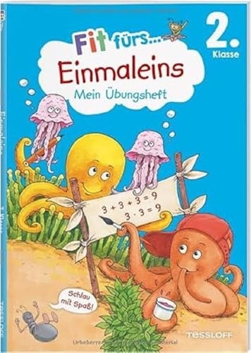Fit fürs Einmaleins 2. Klasse. Mein Übungsheft / Fit für die Schule / Mit herausnehmbarem Lösungsheft / Bunte Sticker und Illustrationen motivieren ... (Fit für die Schule Mein Übungsheft)