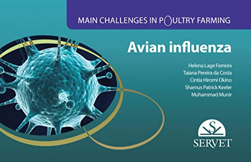 Main challenges in poultry farming. Avian influenza