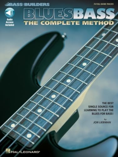 Bass Builders Blues Bass The Complpete Method (Book / CD): Lehrmaterial, CD für Bass-Gitarre: The Complete Method