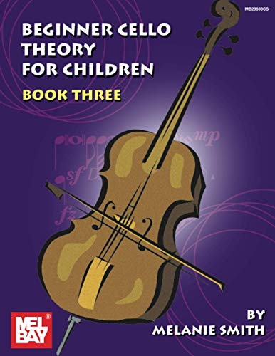 Beginner Cello Theory for Children, Book 3