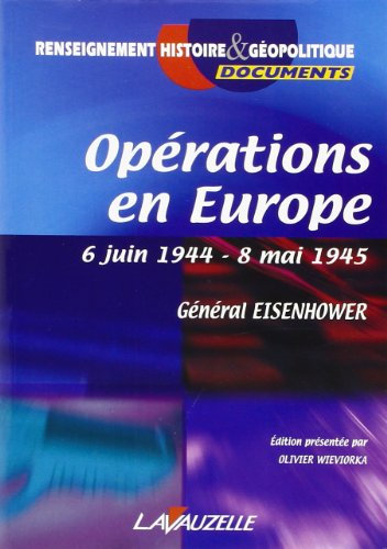 Operation en Europe 6 Juin 1944 - 8 Mai 1945