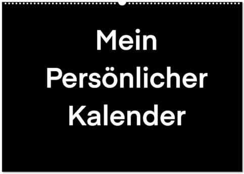 Mein Persönlicher Kalender (Wandkalender 2026 DIN A2 quer), CALVENDO Monatskalender: Ein DIY Bastel Kalender, den man selber Fantasievoll gestalten kann (CALVENDO Hobbys)