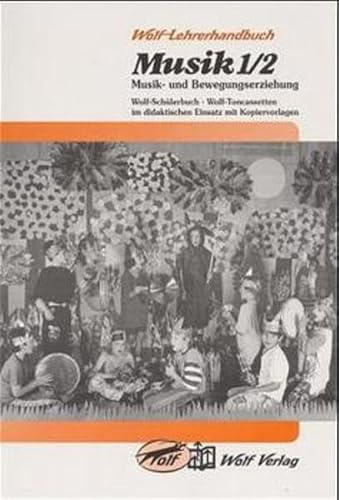 Musik - Grundschule: Musik, Jahrgangsstufe 1/2: Lehrerhandbuch 1./2. Jahrgangsstufe, mit Kopiervorlagen
