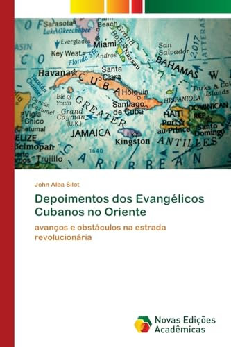 Depoimentos dos Evangélicos Cubanos no Oriente: avanços e obstáculos na estrada revolucionária