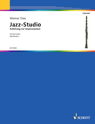 Anleitung zur Improvisation: Klarinette. (Jazz-Studio)