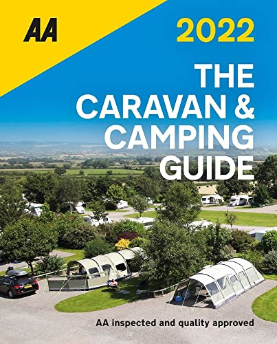 The Caravan & Camping Guide 2022 (Caravan & Camping Guide (Britain))