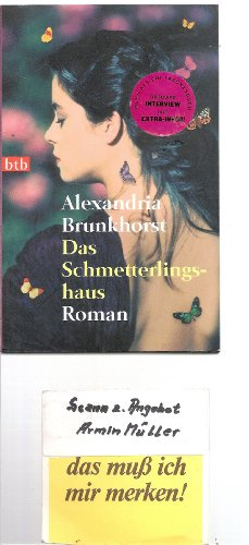 Das Schmetterlingshaus: Roman (btb-TB)