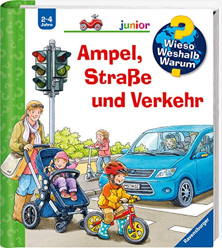 Wieso? Weshalb? Warum? junior, Band 48 - Ampel, Straße und Verkehr (Sachbuch ab 2 Jahre - mit Klappen) (junior, 48)