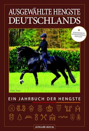 Ausgewählte Hengste Deutschlands 2025/26: Ein Jahrbuch der Hengste