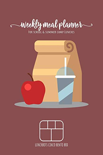 Weekly meal planner for school and summer camp lunches | Lunchbots Cinco Bento Box: DOWNLOADABLE FREE BONUS Lunch Notes PDF + Grocery list ... lunchbox combinations | 6x9 110 pages