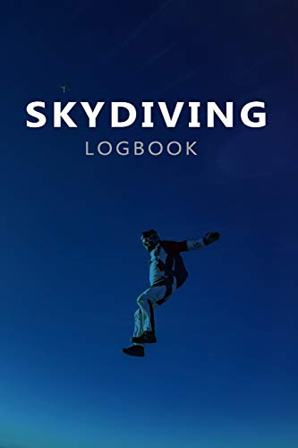 Skydiving Log Book: Skydive Log Book | Keep Track of Your Jumps | 110 pages (6x9) - 220 Jumps | Skydiving Record Journal | Gift for Skydivers