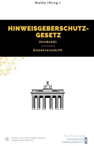 Hinweisgeberschutzgesetz (HinSchG): Gesetzestext (Einzelvorschrift)