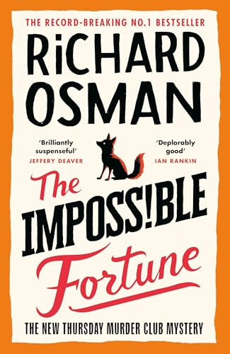 The Impossible Fortune: The new novel in the Sunday Times bestselling murder mystery series: 5 (The Thursday Murder Club, 5)