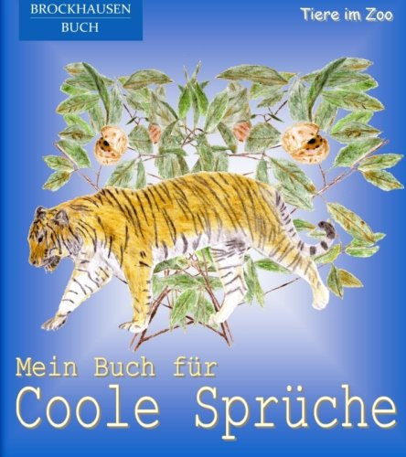 BROCKHAUSEN: Mein Buch für Coole Sprüche: Tiere im Zoo (Poesiealbum Grundschule, Band 9)