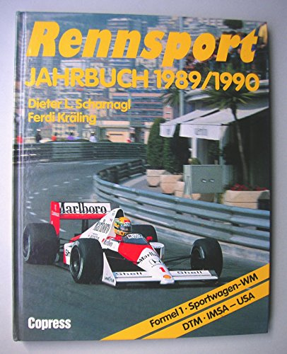 Rennsport Jahrbuch 1989/1990: Formel 1, Sportwagen-WM, DTM, IMSA-USA