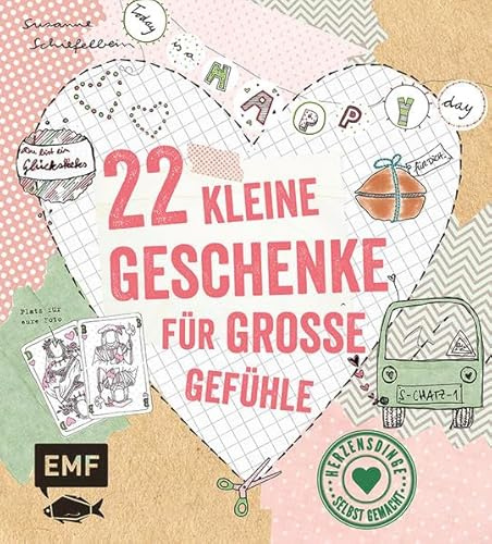 22 kleine Geschenke für große Gefühle: Herzensdinge selbst gemacht